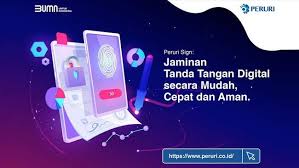 Photo of Mudah Aman Peruri Menjamin Tanda Tangan Digital
