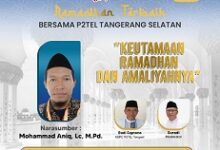 Photo of PC Tangsel Gelar KISPA Series 2-Keutamaan dan Amaliyah Ramadhan